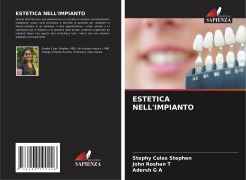 Cover-Bild zum Titel 'ESTETICA NELL'IMPIANTO' von 'Stephy Culas Stephen, John Roshan T, Adersh G A'