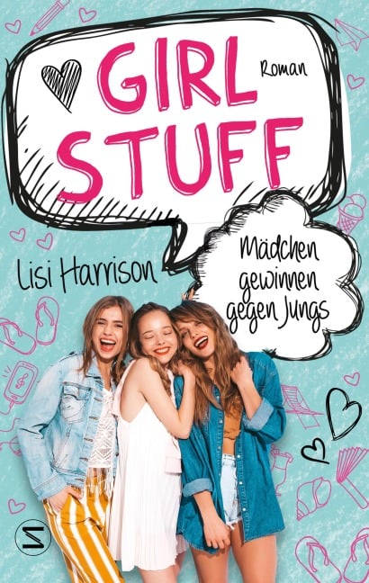 Girl Stuff - Mädchen gewinnen gegen Jungs - Lisi Harrison