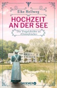Cover-Bild zum Titel 'Hochzeit an der See - Die Vorgeschichte zu "Ostseefrische"' von 'Elke Hellweg'