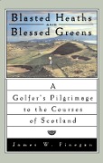 Cover-Bild zum Titel 'Blasted Heaths and Blessed Green' von 'James W. Finegan'