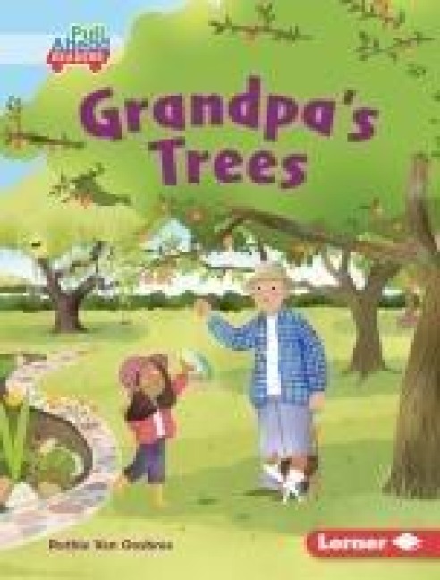 Grandpa's Trees - Ruthie van Oosbree