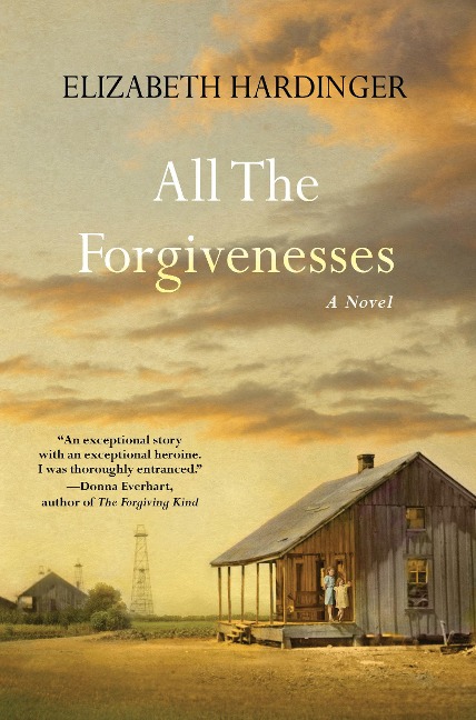 All the Forgivenesses - Elizabeth Hardinger