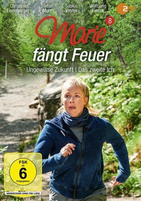 Marie fängt Feuer: Ungewisse Zukunft & Das zweite Ich - Hans Hofer, Hans-Jörg Hofer Hans Hofer, René Dohmen, Joachim Dürbeck René Dohmen, Joachim Dürbeck