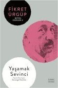 Yasamak Sevinci - Fikret Ürgüp