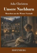 Cover-Bild zum Titel 'Unsere Nachbarn' von 'Ada Christen'