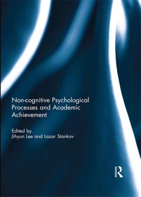 Noncognitive psychological processes and academic achievement - 