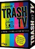 Cover-Bild zum Titel 'Trash-TV - Promis, Pannen, Peinlichkeiten' von 'Anredo'