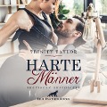 Cover-Bild zum Titel 'Harte Männer / Erotik Audio Story / Erotisches Hörbuch' von 'Trinity Taylor'