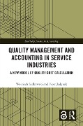 Quality Management and Accounting in Service Industries - Wojciech Sadkowski, Piotr Jedynak