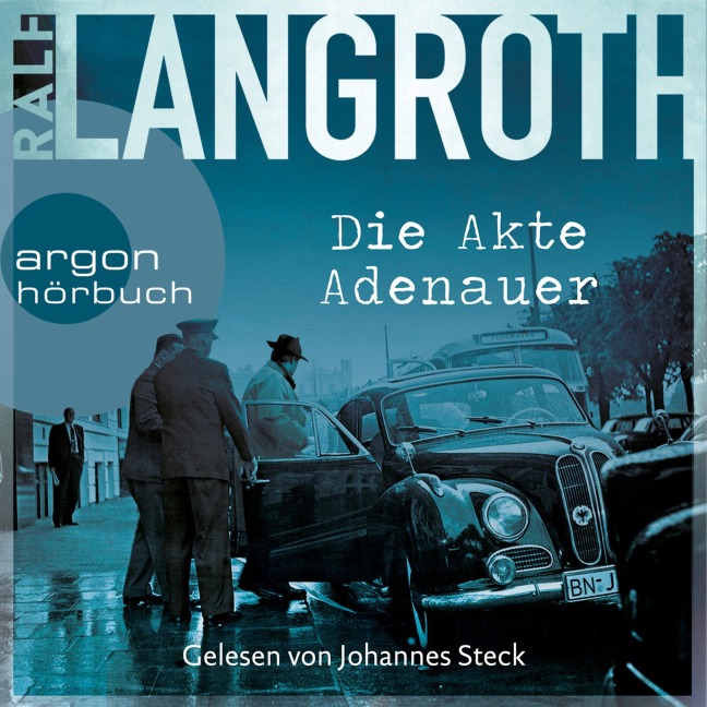 Die Akte Adenauer - Ralf Langroth