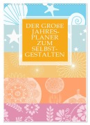 Der große Jahresplaner zum Selbstgestalten (Wandkalender 2025 DIN A3 hoch), CALVENDO Monatskalender - Christine B-B Müller