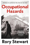 Cover-Bild zum Titel 'Occupational Hazards' von 'Rory Stewart'