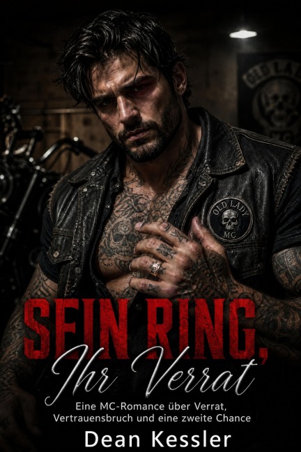 Sein Ring, Ihr Verrat - Dean Kessler