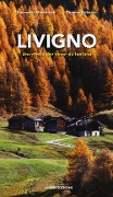 Livigno. Una storia che viene da lontano - Emanuele Mambretti, Thomas Ruberto