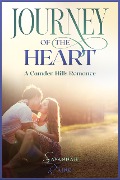 Journey Of The Heart (Camden Hills Romance, #1) - Savannah Raine