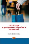 Cover-Bild zum Titel 'Tüketicilerin Alisveris Merkezlerine Yönelik Sadakatleri' von 'Cansu Gökmen Köksal'