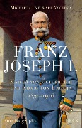 Cover-Bild zum Titel 'Franz Joseph I.' von 'Michaela Vocelka, Karl Vocelka'