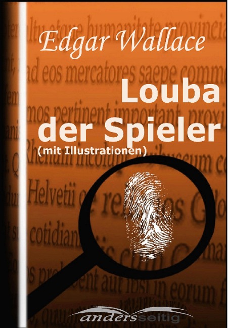 Louba der Spieler (mit Illustrationen) - Edgar Wallace