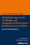 Cover-Bild zum Titel 'Didaktik des Unterrichts mit Blinden und hochgradig sehbehinderten Schülerinnen und Schülern. Band 02' von ''