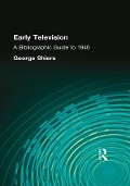 Cover-Bild zum Titel 'Early Television' von 'George Shiers'
