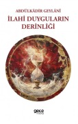 Cover-Bild zum Titel 'Ilahi Duygularin Derinligi' von 'Abdülkadir Geylani'