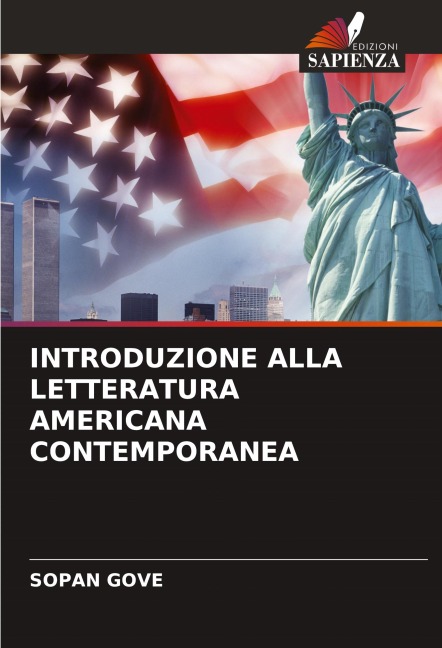 INTRODUZIONE ALLA LETTERATURA AMERICANA CONTEMPORANEA - Sopan Gove
