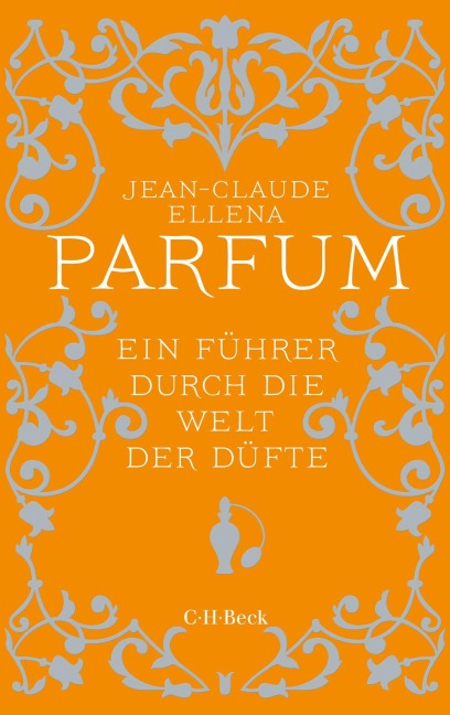 Parfum - Jean-Claude Ellena