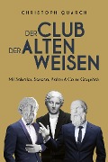 Cover-Bild zum Titel 'Der Club der alten Weisen' von 'Christoph Quarch'