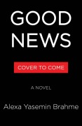 Cover-Bild zum Titel 'Good News' von 'Alexa Yasemin Brahme'