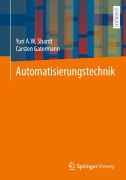 Cover-Bild zum Titel 'Automatisierungstechnik' von 'Yuri A. W. Shardt, Carsten Gatermann'