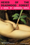 Cover-Bild zum Titel 'Hexes of the Deadwood Forest' von 'Agnieszka Szpila'