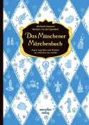 Cover-Bild zum Titel 'Das Münchener Märchenbuch' von 'Barbara van den Speulhof, Michaela Hanauer'