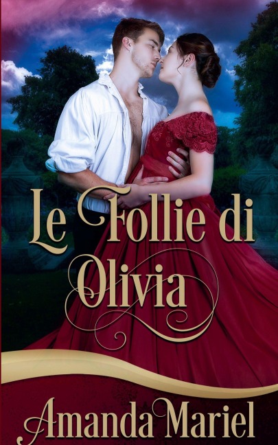 Le Follie di Olivia - Amanda Mariel
