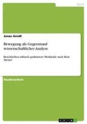 Cover-Bild zum Titel 'Bewegung als Gegenstand wissenschaftlicher Analyse' von 'Jonas Arndt'