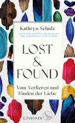 Lost & Found - Kathryn Schulz