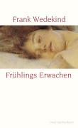 Cover-Bild zum Titel 'Frühlings Erwachen' von 'Frank Wedekind'