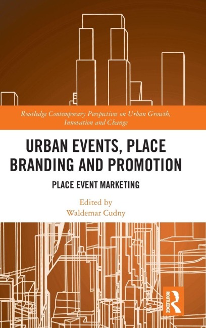 Urban Events, Place Branding and Promotion - 