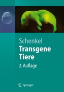 Cover-Bild zum Titel 'Transgene Tiere' von 'Johannes Schenkel'
