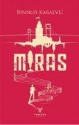 Cover-Bild zum Titel 'Miras' von 'Binnur Karaevli'