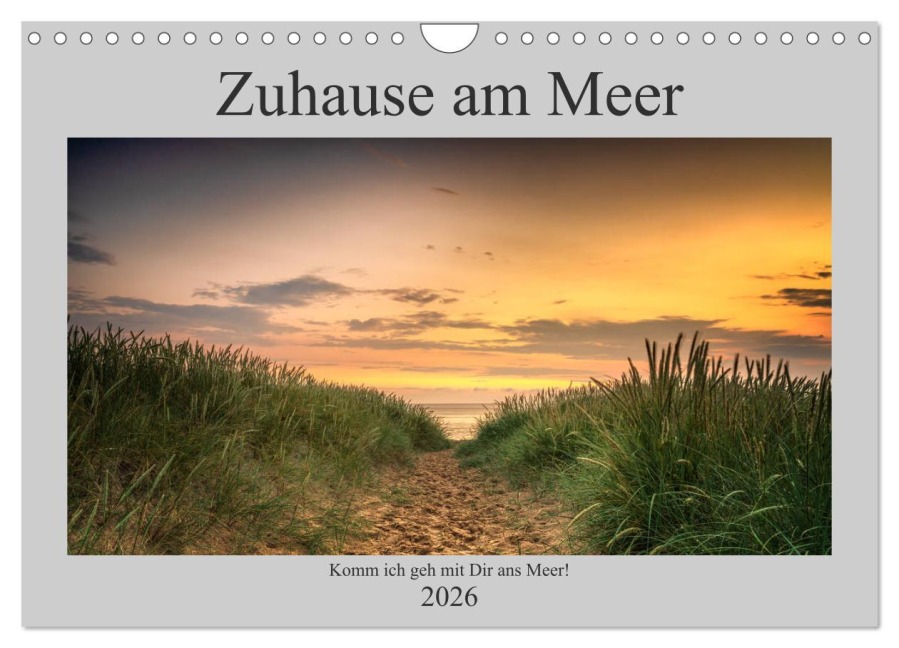 Zuhause am Meer (Wandkalender 2026 DIN A4 quer), CALVENDO Monatskalender - Christiane Heggemann - Eyecatcher-Fotografie
