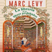Cover-Bild zum Titel 'La librería de los libros prohibidos' von 'Marc Levy'