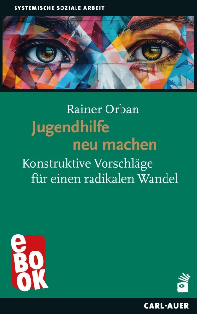 Jugendhilfe neu machen - Rainer Orban