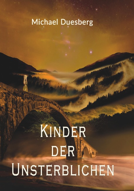 KINDER DER UNSTERBLICHEN - Michael Duesberg
