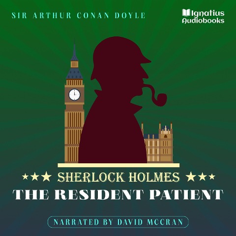 The Resident Patient - Arthur Conan Doyle