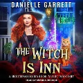 Cover-Bild zum Titel 'The Witch Is Inn' von 'Danielle Garrett'