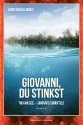 Cover-Bild zum Titel 'Giovanni, du stinkst' von 'Christian Klinger'