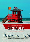 Cover-Bild zum Titel 'Illustrated History of Siesta Key' von 'Thomas Philip Farrrell, Philip M. Farrell'