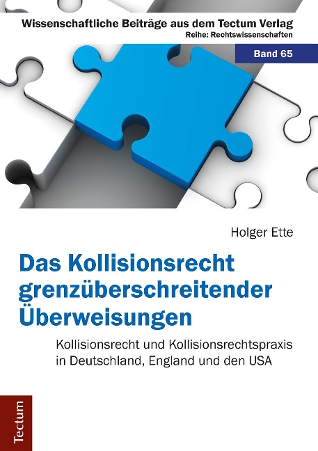 Das Kollisionsrecht grenzüberschreitender Überweisungen - Holger Ette