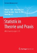 Cover-Bild zum Titel 'Statistik in Theorie und Praxis' von 'Michael Falk, Johannes Hain, Frank Marohn, Hans Fischer, René Michel'