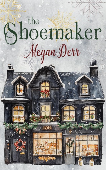 The Shoemaker - Megan Derr